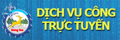 Dịch vụ công trực tuyến Đồng Nai